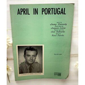 April in Portugal Vintage Piano Sheet Music 50s Jimmy Kennedy Raul Ferrao